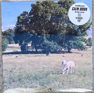 Calm Down by The KLFRS Presents Calm Down Calm Down by The KLFRS Presents Calm Down