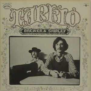 Brewer And Shipley – Tarkio