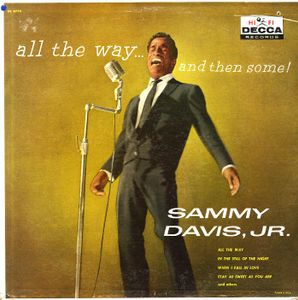 All The Way...And Then Some! by Sammy Davis Jr.