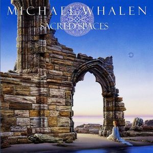Michael Whalen – Sacred Spaces