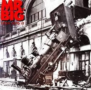Mr. Big – Lean Into It