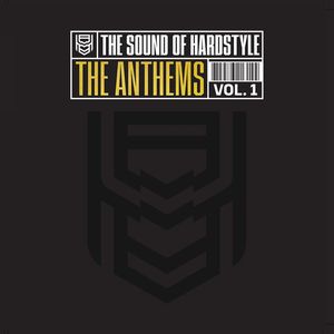The Sound Of Hardstyle - The Anthems Vol 1 cover