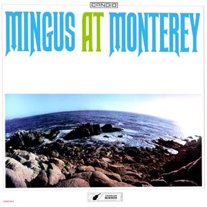Mingus At Monterey cover