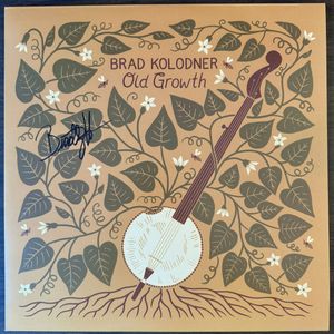 Old Growth by Brad Kolodner