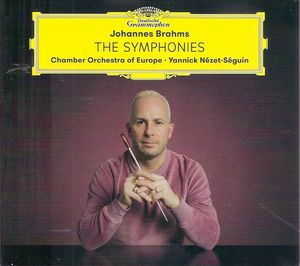 The Symphonies by Johannes Brahms -  The Chamber Orchestra Of Europe,  Yannick Nézet-Séguin