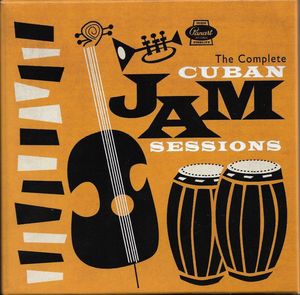 Various – The Complete Cuban Jam Sessions