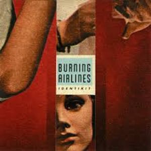 Identikit by Burning Airlines