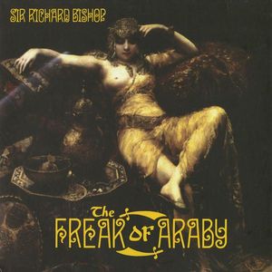 The Freak Of Araby by Rick Bishop