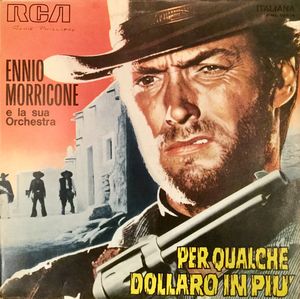 Per Qualche Dollaro In Più  by The Ennio Morricone Orchestra