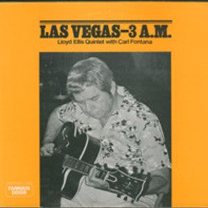 Lloyd Ellis Quintet, Carl Fontana – Las Vegas - 3 A.M