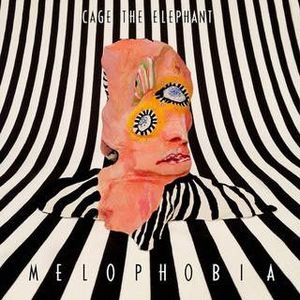 Melophobia by Cage The Elephant