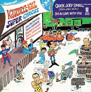 Quick Joey Small - I'm In Love With You by Kasenetz-Katz Super Circus