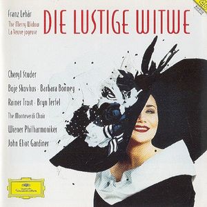 Die Lustige Witwe - The Merry Widow - La Veuve Joyeuse by Franz Lehár -  Cheryl Studer,  Bo Skovhus,  Barbara Bonney,  Rainer Trost,  Bryn Terfel,  The Monteverdi Choir,  Wiener Philharmoniker,  John Eliot Gardiner
