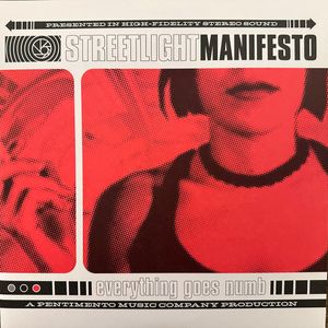 Everything Goes Numb by Streetlight Manifesto