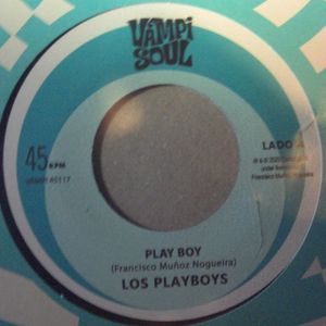Los Playboys / Los Roger's De Iquitos – Play Boy / Descarga Roger's