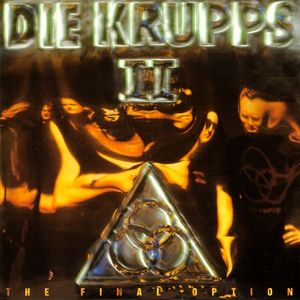 Die Krupps – II - The Final Option