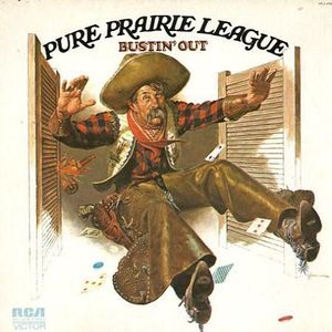 Pure Prairie League – Bustin' Out