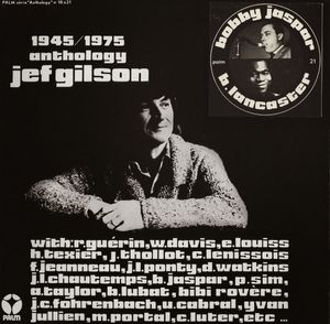 Jef Gilson, Bobby Jaspar, Byard Lancaster – Anthology 1945/1975