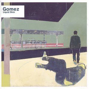 Gomez – Liquid Skin