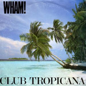 Club Tropicana cover