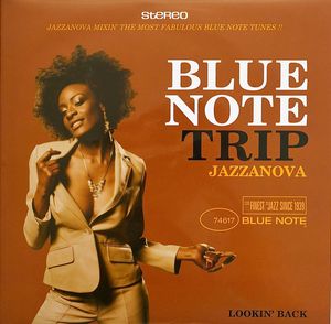 Blue Note Trip: Jazzanova – Lookin' Back / Movin' On by Various