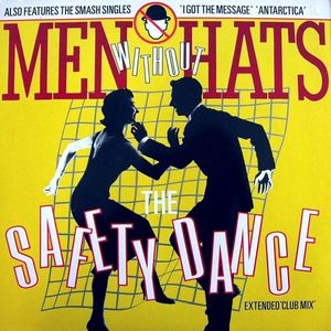 The Safety Dance (Extended 'Club Mix') by Men Without Hats