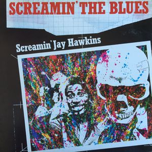 Screamin' The Blues by Screamin' Jay Hawkins
