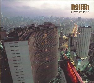 Let It Fly by Relish
