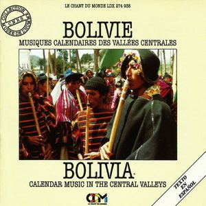 Various – Bolivie : Musique Calendaires Des Vallées Centrales / Bolivia : Calendar Music In The Central Valleys