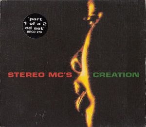 Stereo MC's – Creation