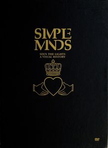 Simple Minds – Seen The Lights (A Visual History)