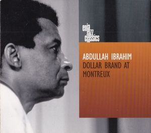 Abdullah Ibrahim – Dollar Brand At Montreux
