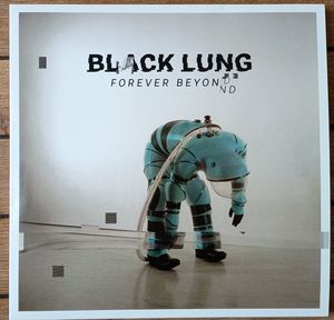 Forever Beyond by Black Lung