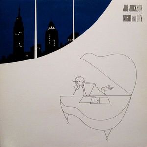 Night And Day by Joe Jackson Night And Day by Joe Jackson