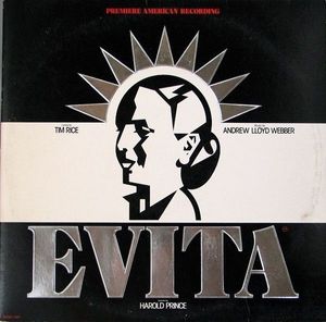 Evita: Premiere American Recording by Andrew Lloyd Webber And  Tim Rice