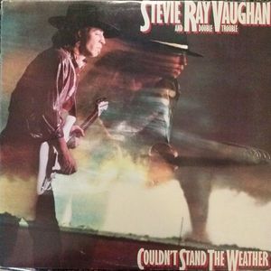 Stevie Ray Vaughan & Double Trouble – Couldn't Stand The Weather
