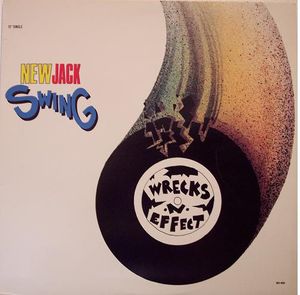 Wrecks-N-Effect – New Jack Swing