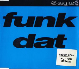 Sagat – Funk Dat