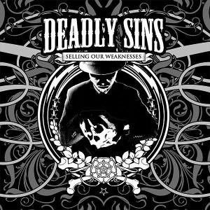 Deadly Sins – Selling Our Weaknesses