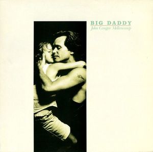 Big Daddy by John Cougar Mellencamp