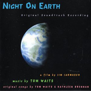 Tom Waits – Night On Earth (Original Soundtrack Recording)
