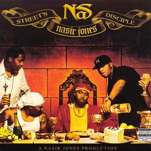 Nas – Street's Disciple