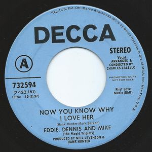 Eddie, Dennis And Mike – Now You Know Why I Love Her