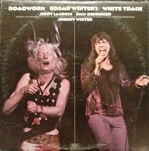 Edgar Winter's White Trash – Roadwork
