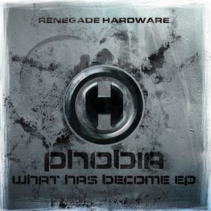 Phobia – What Has Become EP