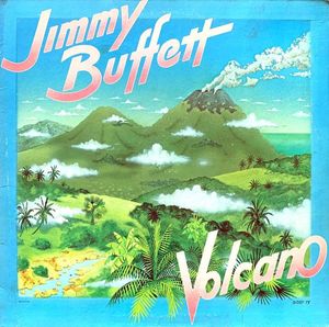 Volcano by Jimmy Buffett