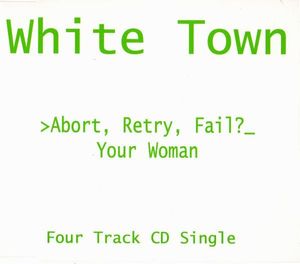 >Abort, Retry, Fail?_ Your Woman cover