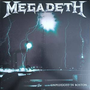 Unplugged In Boston by Megadeth