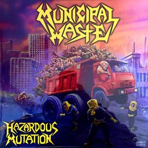 Municipal Waste – Hazardous Mutation