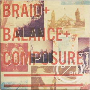Braid + Balance + Composure cover